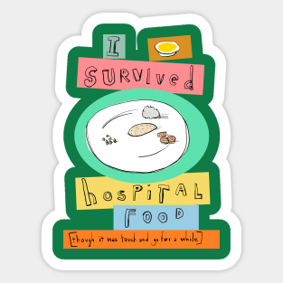 I survived hospital food Sticker